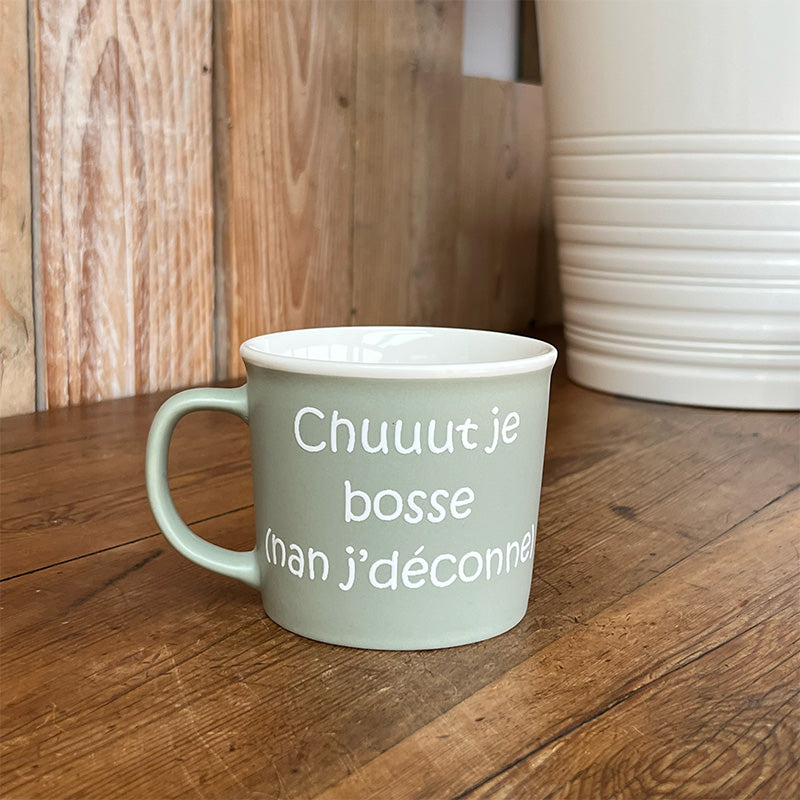 Tasse message céramique - Chuuut je bosse (nan j'déconne)